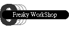 Freaky WorkShop